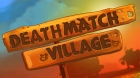 Boxshot Deathmatch Village