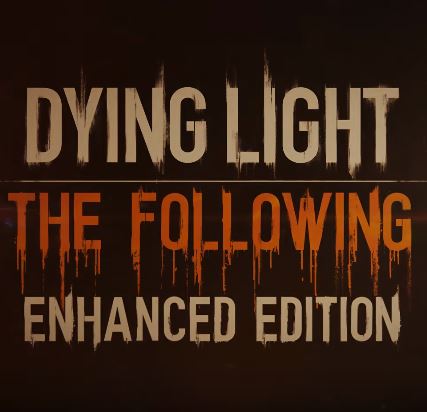 Super crane event. Dying Light обложка. Dying Light: the following - enhanced Edition обложка. Dying Light системные требования. Dying Light the following обложка.