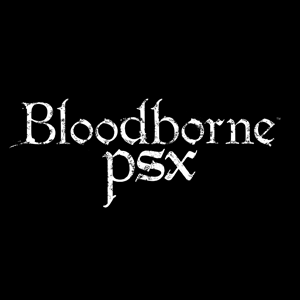 Bloodborne PSX nu gratis voor iedereen beschikbaar!