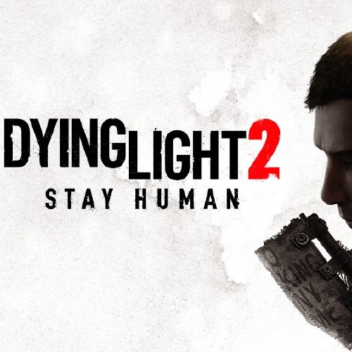 Human дата. Dying Light 2 stay Human обложка.