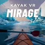 Review | Kayak VR: Mirage