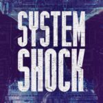 De remake van System Shock is verkrijgbaar voor pc, console-versies staan nog steeds op de planning