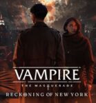 Vampire: The Masquerade – Reckoning of New York aangekondigd met eerste trailer